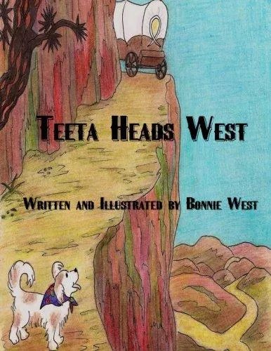Teeta Heads West